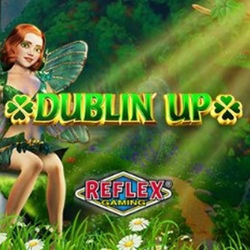 เล่นสล็อต Dublin Up Doublemax yggdrasil 